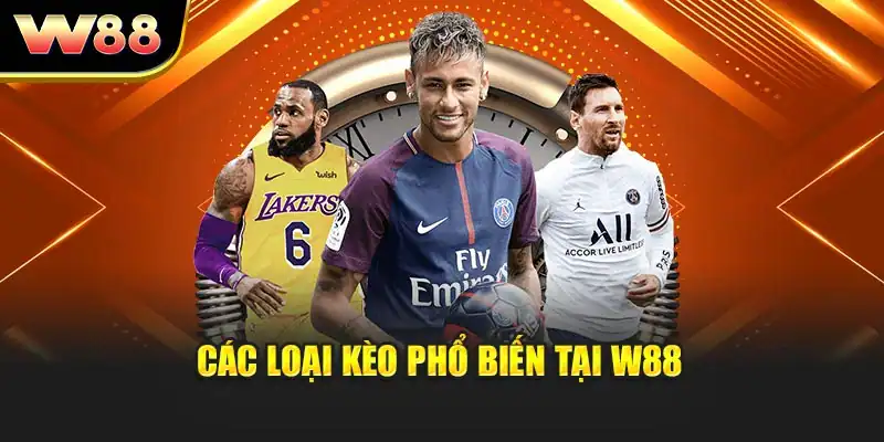 Các loại kèo phổ biến tại W88