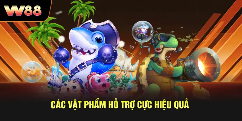 Các vật phẩm hỗ trợ cực hiệu quả
