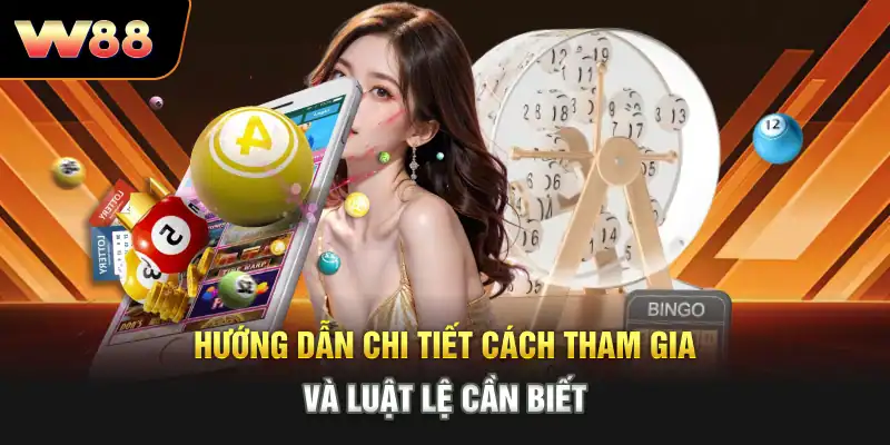 Hướng dẫn chi tiết cách tham gia và luật lệ cần biết