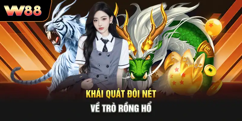 Khái quát đôi nét về trò Rồng Hổ